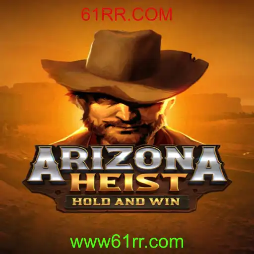 Descubra o Emocionante Mundo de ArizonaHeist